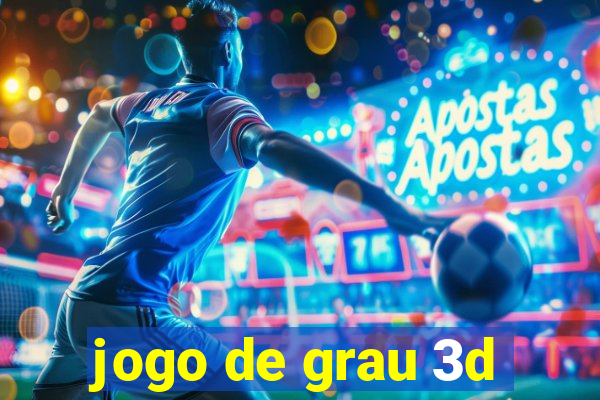 jogo de grau 3d